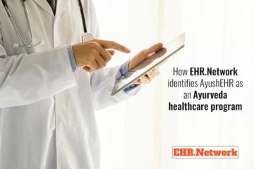 How AyushEHR becomes a family of Ayurveda EHR solutions on EHR.Network