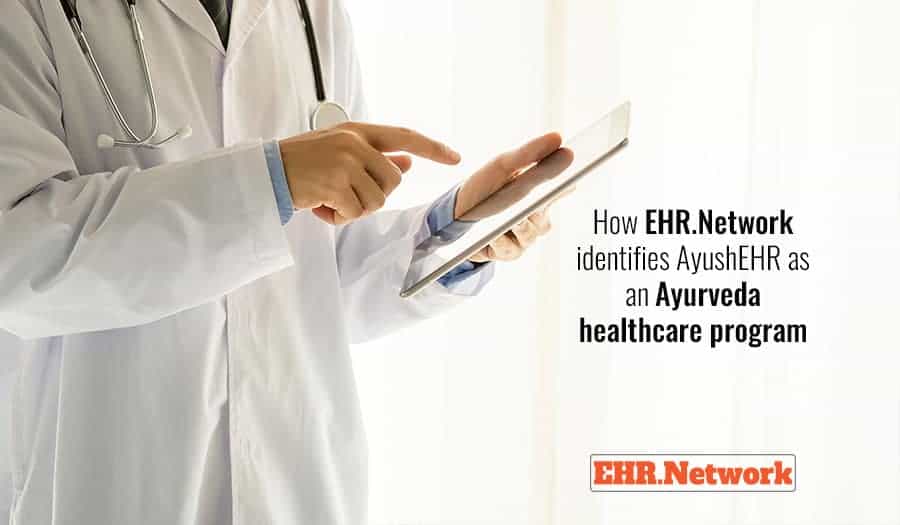 How AyushEHR becomes a family of Ayurveda EHR solutions on EHR.Network