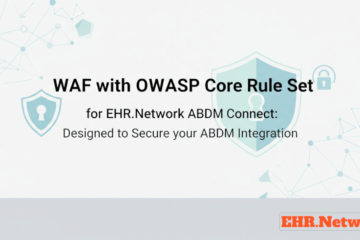 Secured ABDM Integration with WAF, OWASP CRS & ABDM Connect