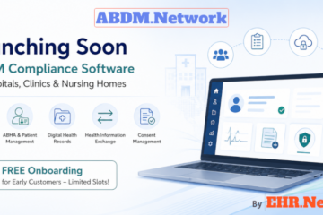 ABDM.Network SaaS Launch | Certified ABDM Compliance Software for Hospitals