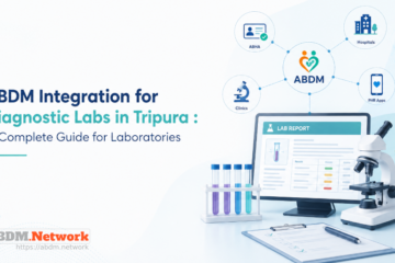 ABDM Integration for Diagnostic Labs in Tripura: 31 October 2026 Deadline