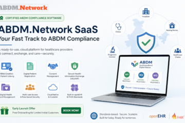 ABDM.Network SaaS | Certified ABDM Compliance Software for Hospitals, clinics, pharmacies, labs